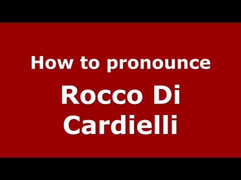 How do you say Rocco Di Cardielli in Mexico (Mexican Spanish)? - PronounceNames.com