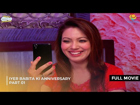 Iyer Babita ki Anniversary! | FULL MOVIE | Part 1 | Taarak Mehta Ka Ooltah Chashmah