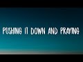 Lizzy McAlpine Pushing It Down And Praying Lyrics