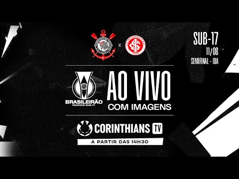 JOGO COMPLETO: CORINTHIANS X INTERNACIONAL | BRASILEIRÃO FEMININO SUB-17 | SEMIFINAL - IDA