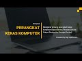 Mengenal Perangkat Keras Komputer