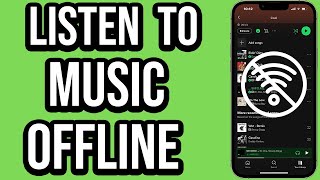 How To Play Music Offline On Spotify iPhone