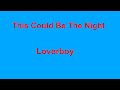 This Could Be The Night -  Loverboy - with lyrics