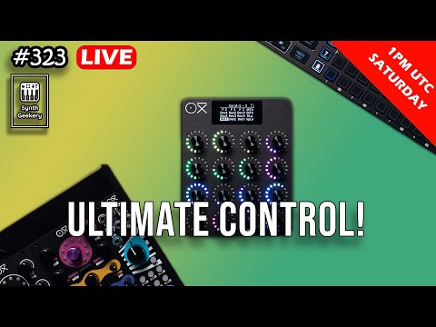 OXI's new E16 Ultimate Controller! (Synth Geekery 323)