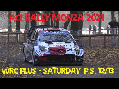 ACI Rally Monza 2021 WRC PLUS - SATURDAY P.S. 12 &  13