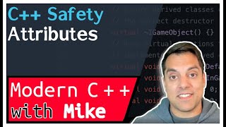 C++ Safety part 2 of n - Attributes | Modern Cpp Series Ep. 234