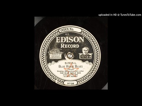 Blue Ridge Blues - The Blue Ridge Duo - Gene Austin and George Reneau