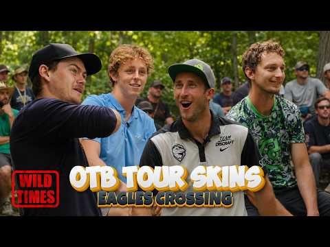 OTB Tour Skins #170 | F9 | Wild Times - Eagles Crossing | Wysocki, Heimberg, Gossage, Logenecker