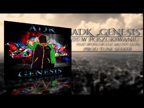 5. ADK - W Poszukiwaniu feat. Wonlok ŁDZ, Młody Leon Prod. Tune Seeker