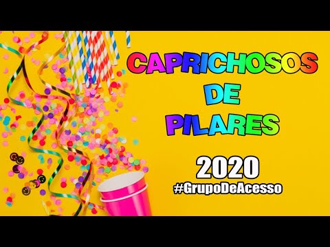 [Desfile] Caprichosos de Pilares 2020