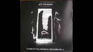 Joy Division - Closer to the Unknown - At a later date