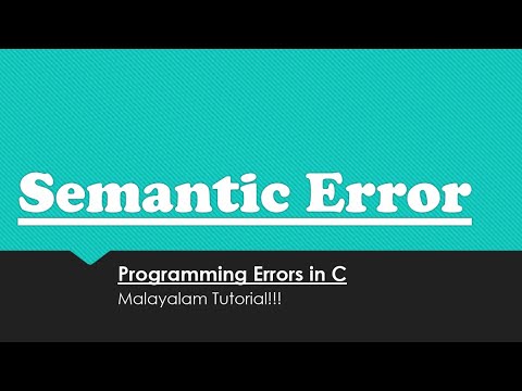 Semantic Error Programming Errors In C Part6 C Programming Language Malayalam Tutorial