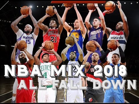 NBA MIX 2018 - All Falls Down