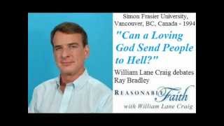 Can a Loving God Send People to Hell? (William Lane Craig vs Ray Bradley)