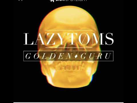 Lazytoms 💀Golden guru 2022