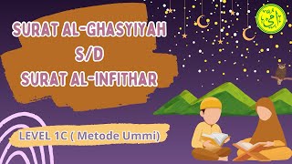 Download lagu Juz 30 Level 1C (Al-Ghashiyah to Al-Infitar) Ummi Method mp3