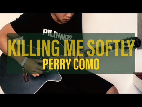 Killing Me Softly With Her Song - Perry Como