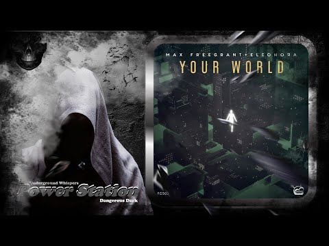 Max Freegrant & Eleonora – Your World (Extended Mix) [Freegrant Music]