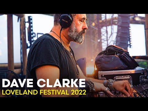 DAVE CLARKE at LOVELAND FESTIVAL 2022