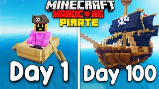 I Survived 100 Days Of Minecraft Hardcore In The PIRATE ERA!