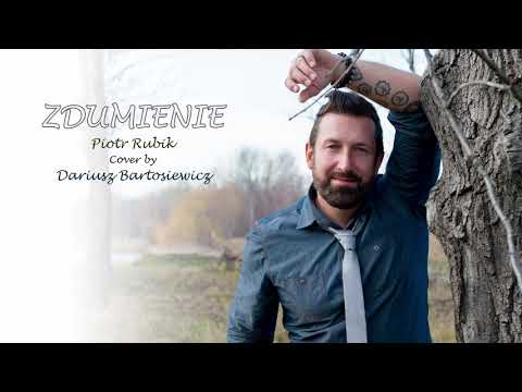 ZDUMIENIE Piotr Rubik cover Dariusz Bartosiewicz