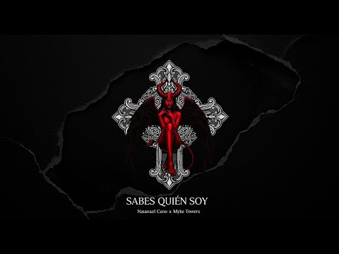 Natanael Cano ✘ Myke Towers - Sabes Quien Soy (Audio Official) 2025