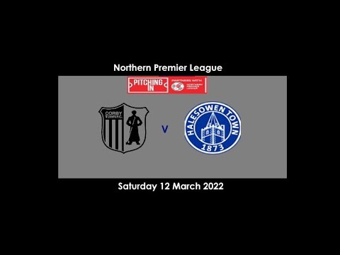 HIGHLIGHTS | Corby Town 2 - 2 Halesowen Town  [12th March 2022]