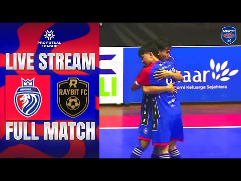 🔴 UNGGUL FC VS RAYBIT FC  | LIVE PRO FUTSAL LEAGUE
