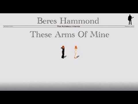 Beres Hammond   These Arms Of Mine