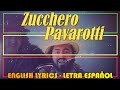 MISERERE - Zucchero Pavarotti 1992 (Letra Español, English Lyrics, Testo italiano)