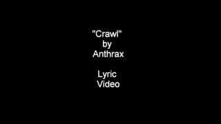 Crawl Lyrics Video
