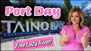 Taino Bay Cruise Port Walkthrough | Beach, Pool & FREE Lazy River!