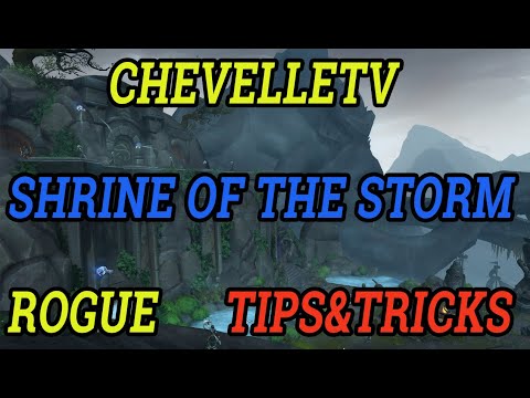 8.1.5 Shrine of the Storm Rogue tips&tricks for Mythic+