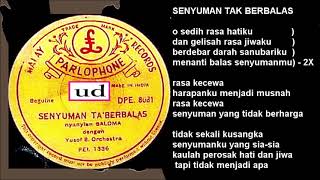 Saloma dgn Yusof B Orchestra - Senyuman Tak Berbalas - 1958