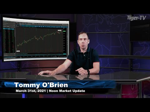 March 31st NOON Market Update on TFNN - 2021