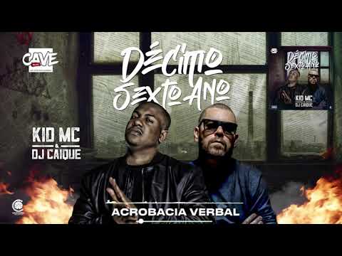 Kid MC e Dj Caique - Acrobacia Verbal