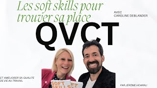 Vignette de QVCT : Les soft skills pour trouver sa place
