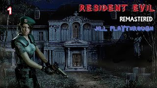 Resident Evil: Remastered Part 1: Spencer Mansion (No Commentary)