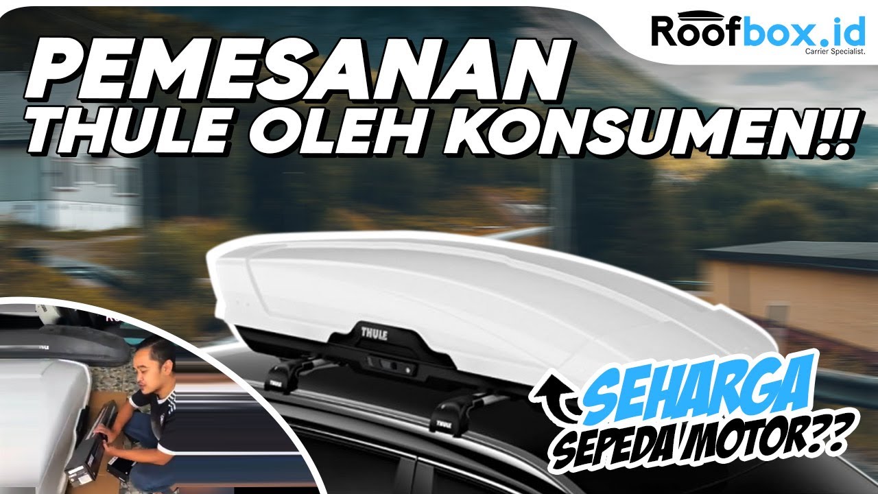 Pemesanan thule oleh konsumen roofbox.id