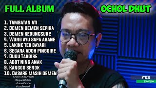 Download lagu NEWEST FULL ALBUM 2026 OCHOL DHUT TAMBATAN ATI - DEMEN DEMEN SEPIRA - DEMEN KEDUNGSUK2 mp3