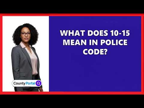 Police Code 1015 Mean