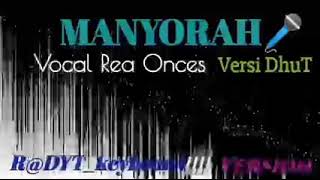 Download lagu cover manyorah versi dhut, VOC Ria onces, cipt Ali ocu mond mp3 Download lagu cover manyorah versi dhut, VOC Ria onces, cipt Ali ocu mond mp3