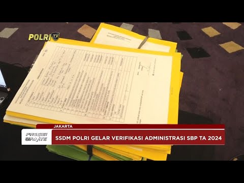 PRESISI UPDATE : VERIFIKASI ADMINISTRASI SBP TA 2024 09/09/2024 18.00