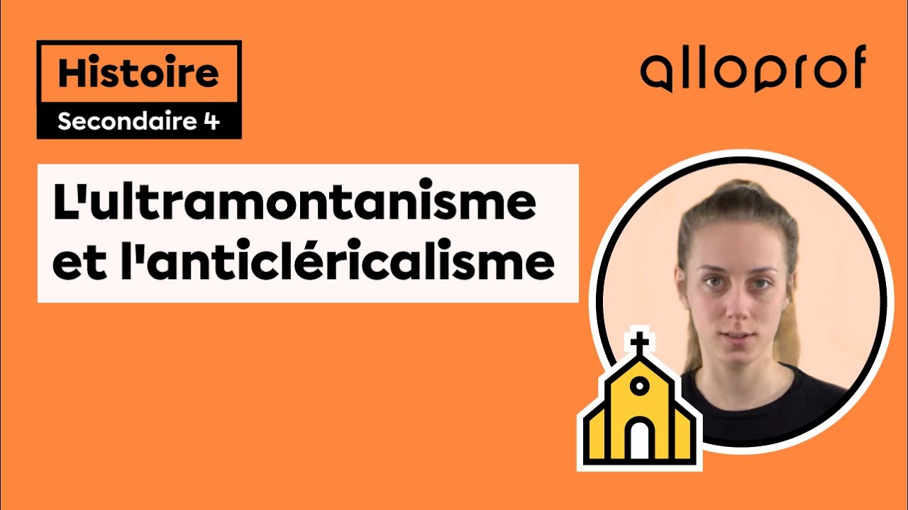 L'ultramontanisme et l'anticléricalisme