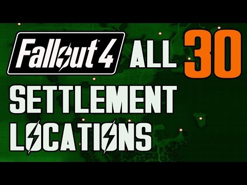 FALLOUT 4 - ALL 30 SETTLEMENT LOCATIONS!