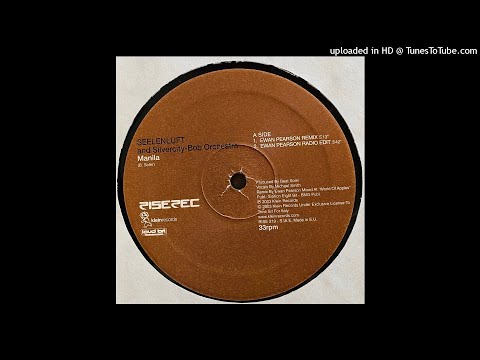 Seelenluft And Silvercity-Bob Orchestra | Manila (Ewan Pearson Remix)