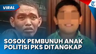 SOSOK PEMBUNUH Anak Politisi PKS Terungkap, Ditangkap Seusai Kepergok Merampok di Cilegon