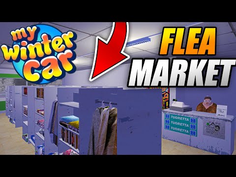 FLEA MARKET - how to SELL ITEMS & GET MONEY BACK (FULL GUIDE) - My Winter Car