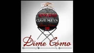 dime como la bandononona clave nueva