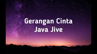 Download lagu Java Jive - Gerangan Cinta (lyrics) mp3 Download lagu Java Jive - Gerangan Cinta (lyrics) mp3